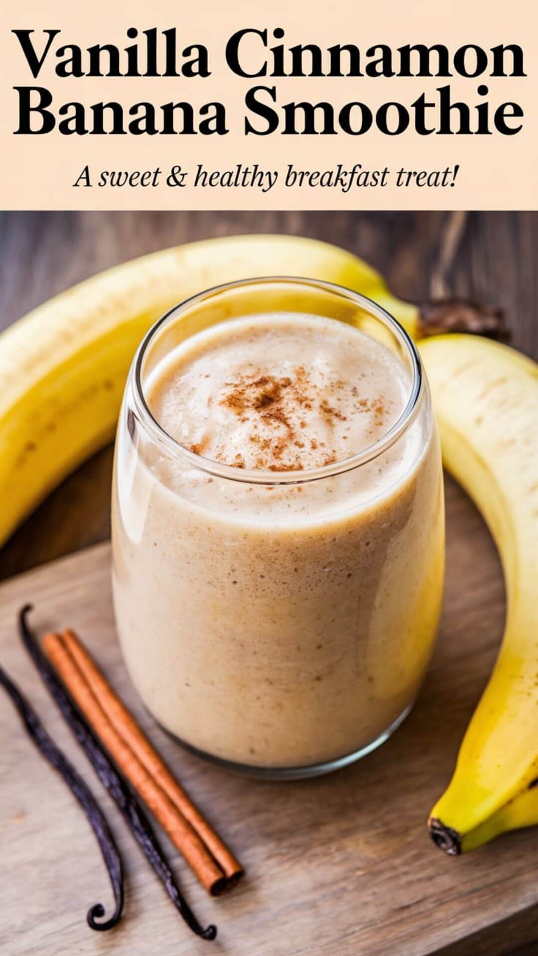 Vanilla Cinnamon Banana Smoothie Recipe