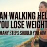 How Many Steps a Day to Lose Weight
